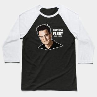 Matthew Perry Art Baseball T-Shirt